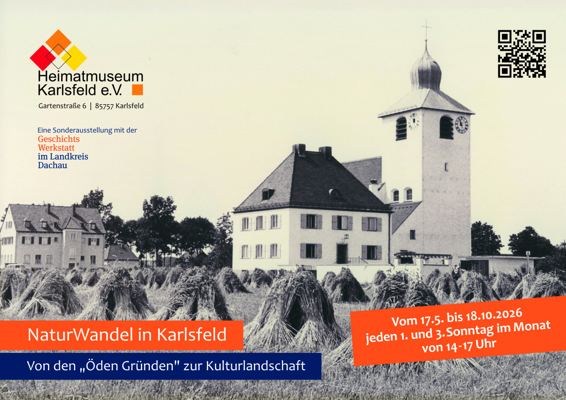 Plakat zur Ausstellung "NaturWandel in Karlsfeld – Von den "Öden Gründen zur Kulturlandschaft", zu sehen ist die Kirche St. Anna im Vordergrund Getreidebüschel